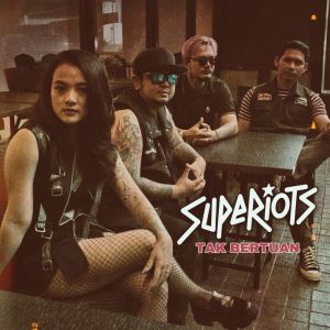 SUPERIOTS的專輯Tak Bertuan