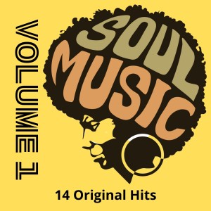 อัลบัม Soul Music Volume I - 14 Original Hits ศิลปิน Various
