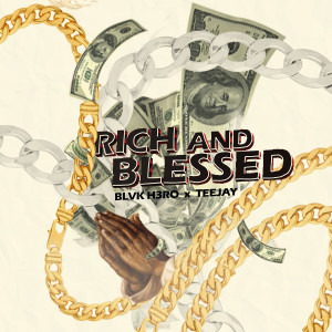 Album Rich And Blessed oleh TeeJay