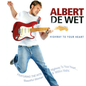 Album Highway To Your Heart from Albert de Wet