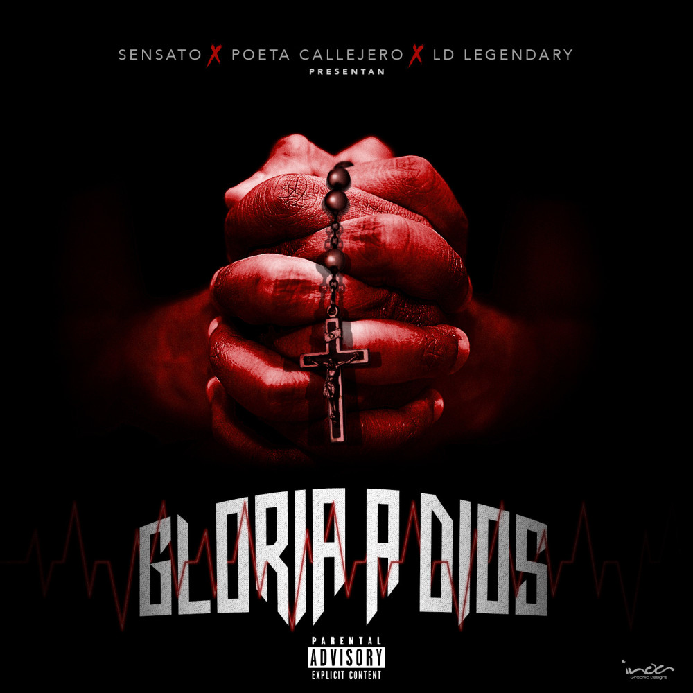 Gloria a Dios (feat. Poeta Callejero & Ld Legendary) (Explicit)