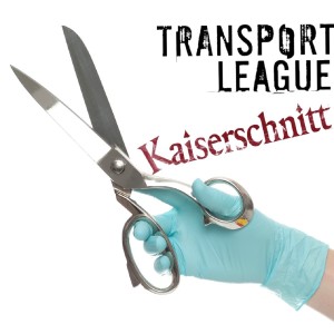 收聽Transport League的Kaiserschnitt歌詞歌曲