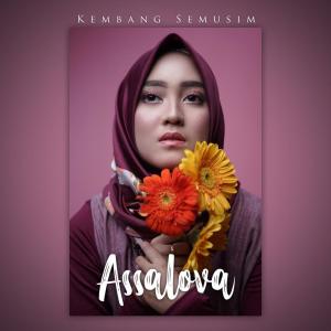 Dengarkan lagu Kembang Semusim nyanyian Assalova dengan lirik