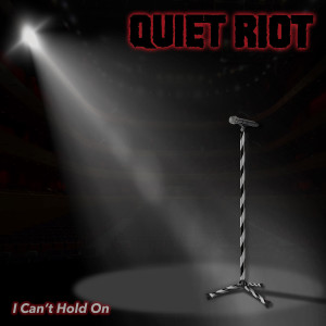อัลบัม I Can't Hold On ศิลปิน Quiet Riot