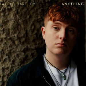 อัลบัม Anything ศิลปิน Alfie Castley