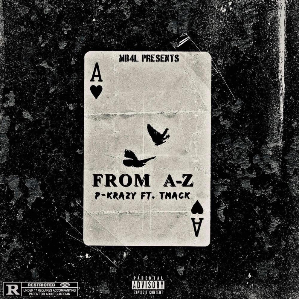 A to Z(feat. Tmack) (Explicit)