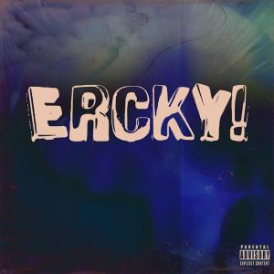 ANTIIVV的專輯ERCKY! (feat. BenjiMxrgiela) [Explicit]