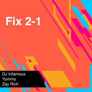 DJ Infamous的專輯Fix 2-1