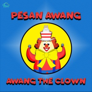 收聽Awang The Clown的Pesan Awang歌詞歌曲