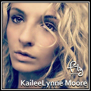 收聽Kaileelynne Moore的Fly (Acoustic Version)歌詞歌曲