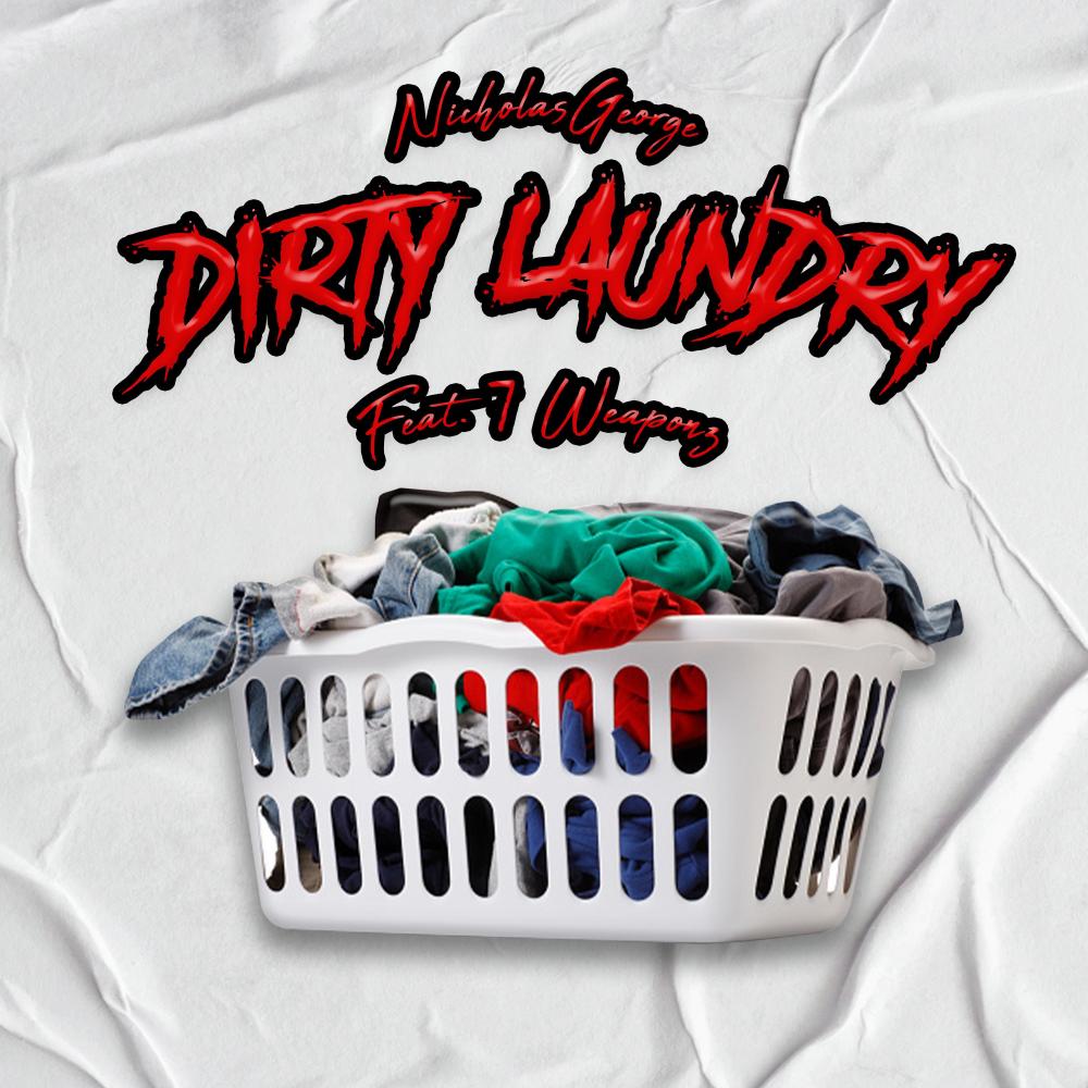 Dirty Laundry (feat. 7 Weaponz)