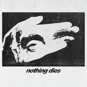 Drown的專輯Nothing Dies
