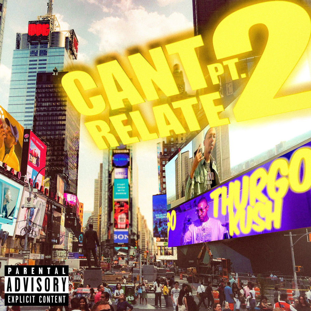 Can't Relate, Pt.2 (Explicit)
