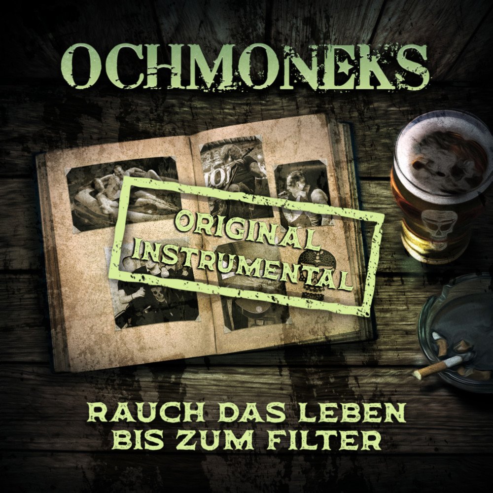 Rauch das Leben bis zum Filter (Instrumental)
