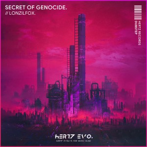 Listen to Secret of Genocide. song with lyrics from LonzilFox