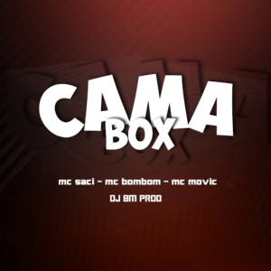 收听DJ BM PROD的CAMA BOX歌词歌曲
