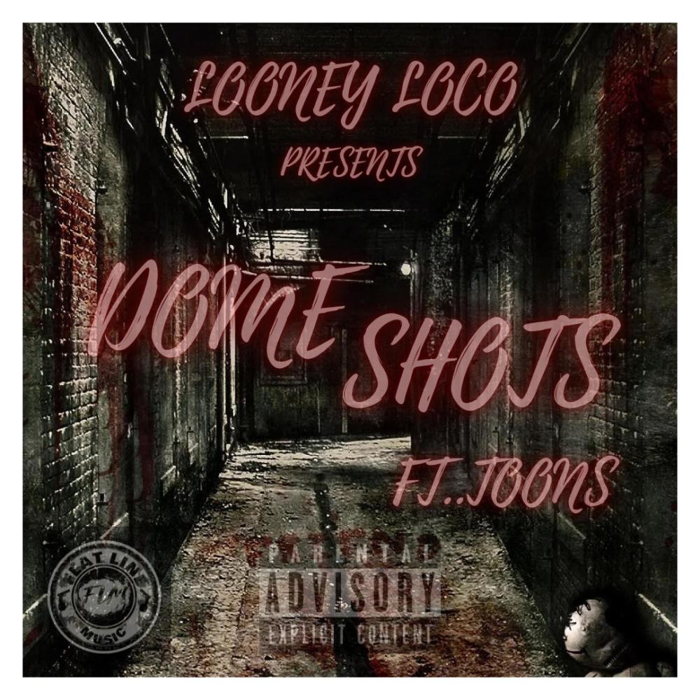 DOME SHOTS (feat. TOONS) (Explicit)