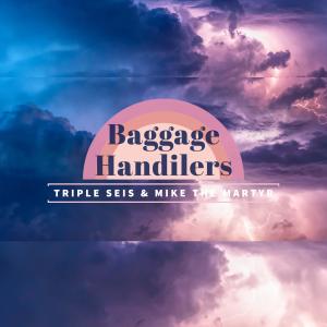 Baggage Handilers (feat. Triple Seis) (Explicit) dari Triple Seis