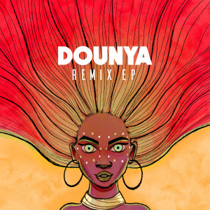 El Speaker的專輯Dounya (Remix EP)