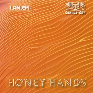 ดาวน์โหลดและฟังเพลง Honey Hands พร้อมเนื้อเพลงจาก Cradle Cat