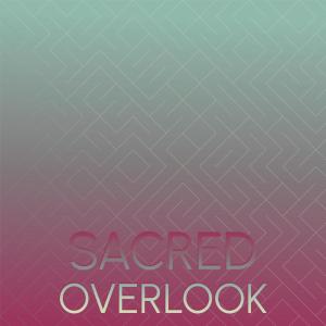 Album Sacred Overlook oleh Various