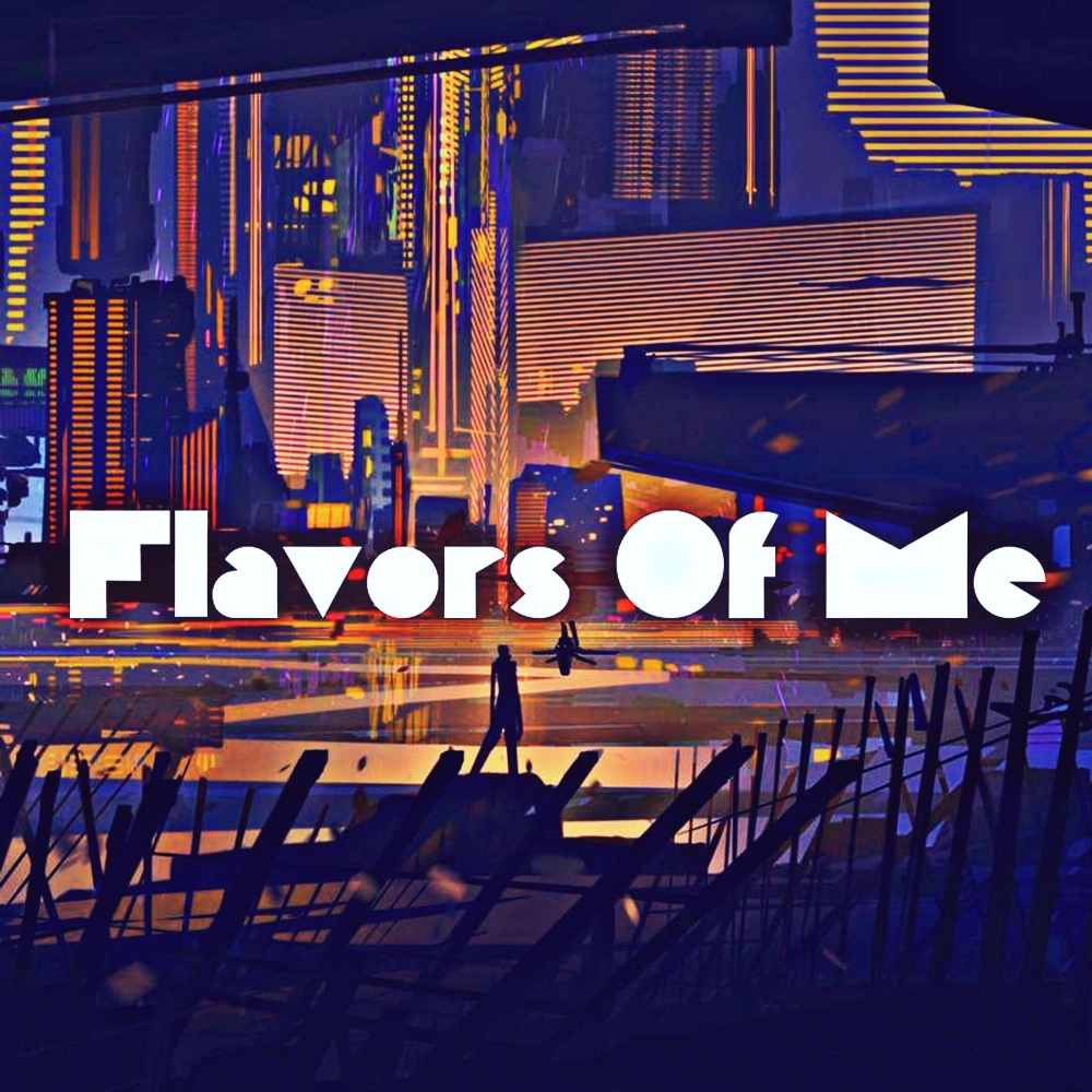 Flavors Of Me