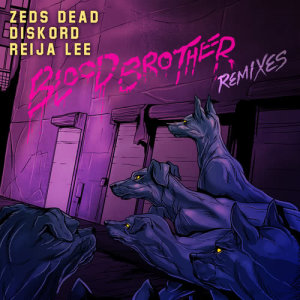 ดาวน์โหลดและฟังเพลง Blood Brother (Conrank Remix) พร้อมเนื้อเพลงจาก Zeds Dead