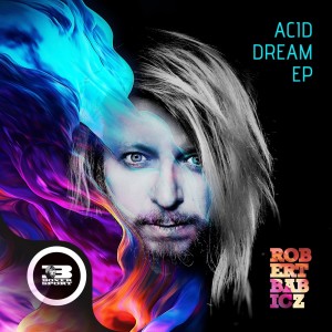 Robert Babicz的專輯Acid Dream