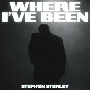 Stephen Stanley的專輯Where I've Been