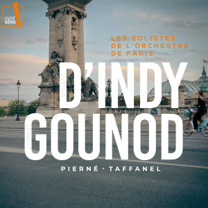 Les Solistes de l'orchestre de Paris的專輯D'Indy & Gounod