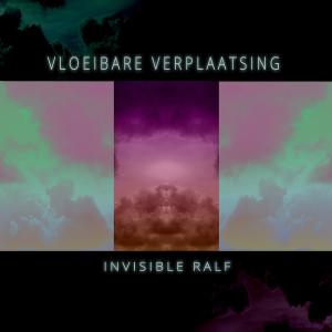 Invisible Ralf的專輯Vloeibare Verplaatsing