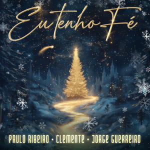 Album Eu Tenho Fé from Clemente