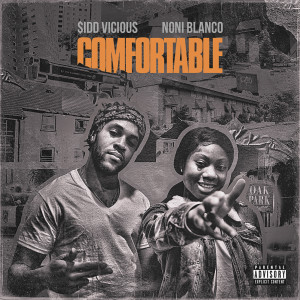 收聽Sidd Vicious的Comfortable (Explicit)歌詞歌曲