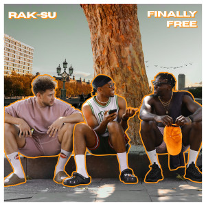 Rak-Su的專輯Finally Free Mixtape (Explicit)