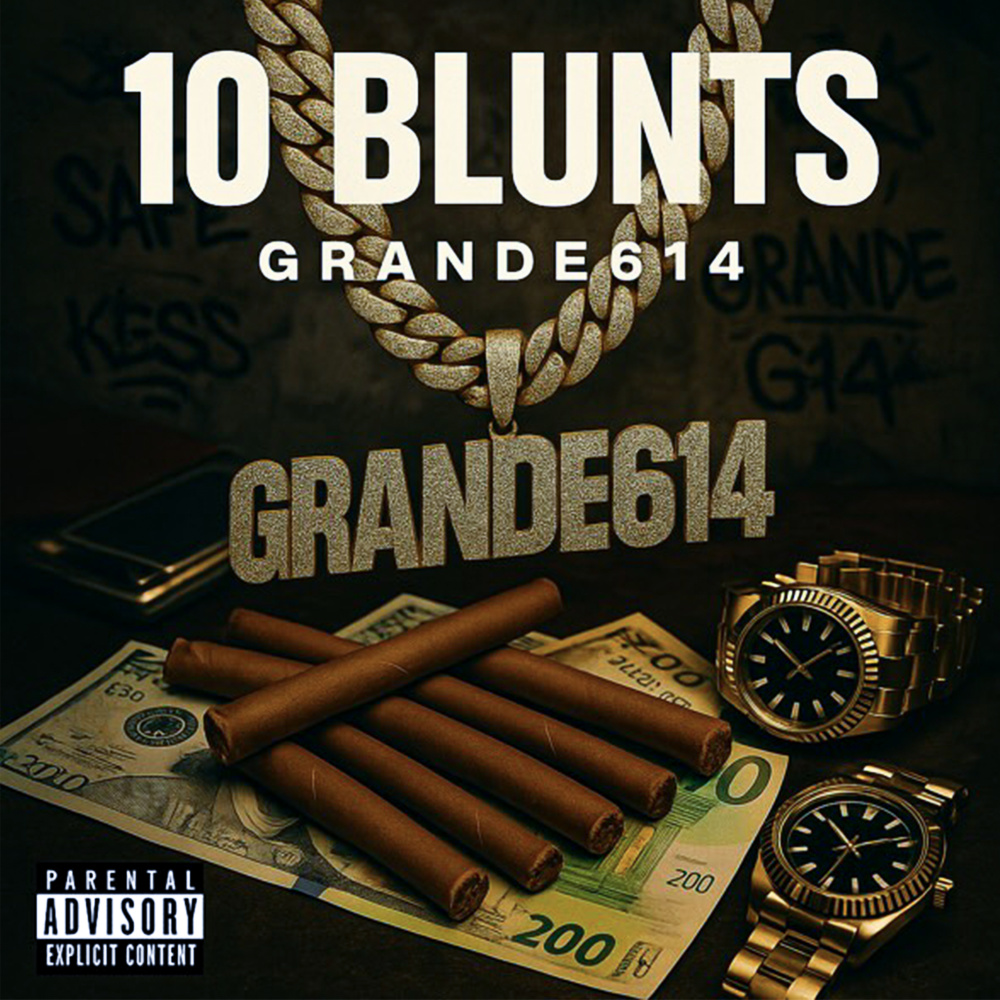 10 BLUNTS (Explicit)