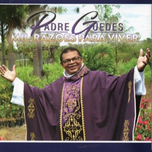 Album Mil Razões Para Viver from Padre Guedes