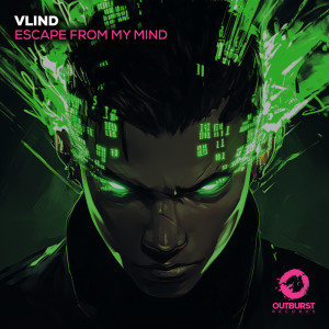 收聽Vlind的Escape From My Mind歌詞歌曲