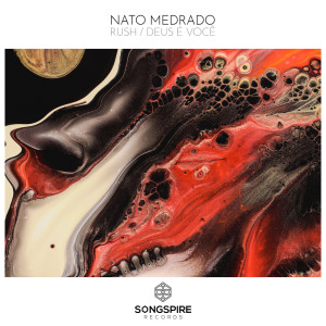 Nato Medrado的专辑Rush / Deus é Você