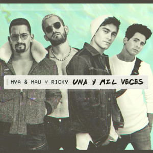 ดาวน์โหลดและฟังเพลง Una y Mil Veces พร้อมเนื้อเพลงจาก MYA