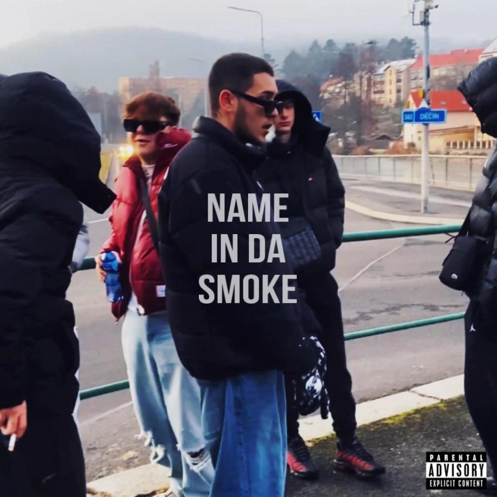 NAME IN DA SMOKE (Explicit)