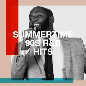 Summertime 90s R&B Hits