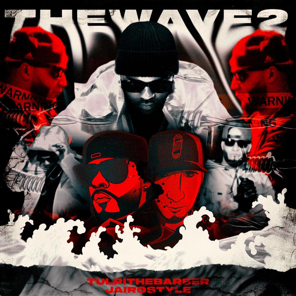 The Wave 2 / La Ola 2 (feat. Jairo Style) (feat. Tulpi The Barber & Jairo Style)