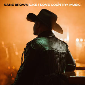 Kane Brown的專輯Like I Love Country Music