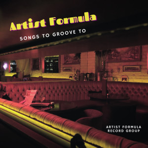 Cadillac Jones的專輯Artist Formula's Songs to Groove to