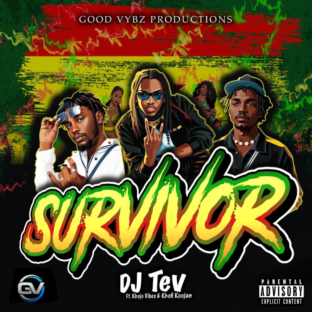SURVIVOR (feat. Khojo Vibes & Khofi Koojan) (Explicit)