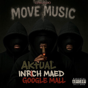 Listen to Move Music (Explicit) song with lyrics from Aktual