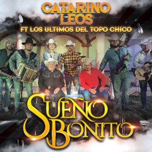 Catarino Leos的專輯Sueño Bonito