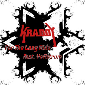 Dengarkan lagu For The Long Ride (Explicit) nyanyian Kraddy dengan lirik
