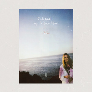 ดาวน์โหลดและฟังเพลง Dodgeball พร้อมเนื้อเพลงจาก Pauline Herr