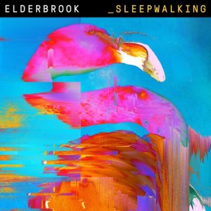 收聽Elderbrook的Sleepwalking歌詞歌曲